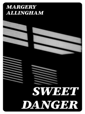 cover image of Sweet Danger